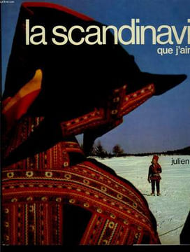 La Scandinavie que j'aime .... COLLECTIF