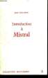 Introduction à Mistral.. SOULAIROL Jean