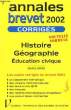Annales du brevet 2002. Corrigés. Histoire Géographie, Education Civique.. BERTRAND Judith et DUMONT Guillaume