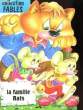 La famille Rats. COLLECTIF