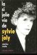 La si jolie vie de Sylvie Joly.. JOLY Fany et JOLY Thierry