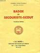 Badge de Secouriste-Scout. COLLECTIF