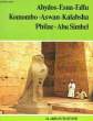 Abydos-Esna, Edfu-Komombo, Aswan-Kalabsha, Philae, Abu Simbel.. VAN DER HEYDEN A.