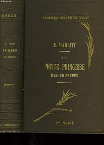 La petite princesse des Bruyères. TOME 2nd
