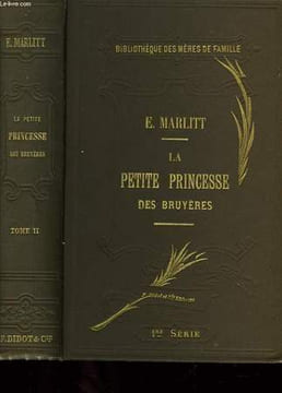La petite princesse des Bruyères. TOME 2nd. MARLITT E.