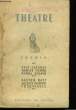 Théâtre. Témoignages, Essais, Etudes.. COLLECTIF (voir notice)