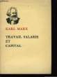 Travail, salarié et capital. MARX Karl