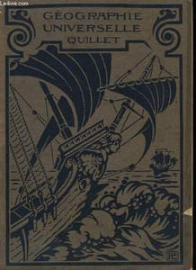 Géographie Universelle Quillet. En 2 Volumes.