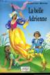 La Belle Adrienne. COLLECTIF