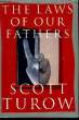 The Laws of our fathers.. TUROW Scott