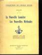 La Nouvelle Lumière - Les Nouvelles Méthodes.. MI-KA-ËL