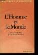 L'Homme et le Monde. RAFFIN Françoise / MORFAUX Louis-Marie