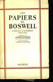 Les papiers de Boswell. Amours à Londres 1762 - 1763.. BOSWELL
