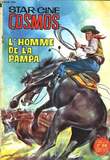 Star-Ciné Cosmos n°78 : L'Homme de la Pampa. BOZZESI Franco