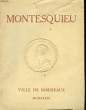 Exposition des Manuscrits de Montesquieu.. VILLE DE BORDEAUX