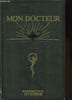 Mon Docteur. TOME II. COLLECTIF