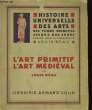 L'Art Primitif - L'Art Médiéval.. REAU Louis