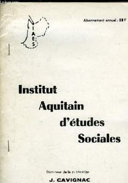 Institut Aquitain d'Etudes Sociales n°36. CAVIGNAC Jean