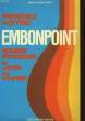 Perdez votre embonpoint, sans perdre la joire de vivre. GARCIA LOPEZ Emile