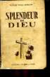 Splendeur de Dieu (Splendor of God). WILSIE MORROW Honoré