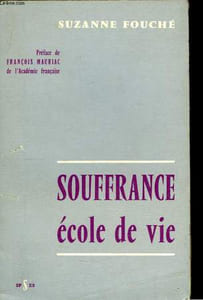 Souffrance, école de vie.