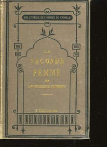 La Seconde Femme. TOME II