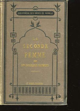 La Seconde Femme. TOME II. MARLITT E.