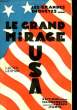 Le Grand Mirage USA. LEHMAN Lucien