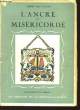 L'Ancre de Mis&eacute;ricorde. MAC ORLAN Pierre