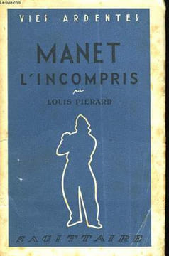 Manet l'incompris.. PIERRARD Louis