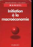 Initiation à la macroéconomie.. BERNIER Bernard et SIMON Yves