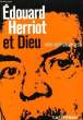 Edouard Herriot et Dieu.. MERE MARIE-YVONNE