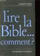 Lire la Bible ... comment ?. HARI Albert