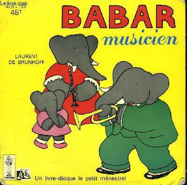 Babar musicien.. BRUNHOFF Laurent de