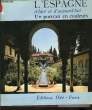 L'Espagne, d'hier et d'aujour'hui. Un portrait en couleurs.. OGRIZEK Doré