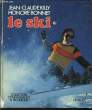 Le ski.. KILLY Jean-Claude et BONNET Honoré