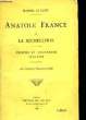 Anatole France à La Béchellerie. Propos et Souvenirs 1914 - 1924. LE GOFF Marcel