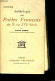 Anthologie des Poètes Français du Xè au XVIè siècle.. DUMAS André