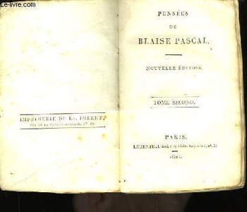 Pensées de Blaise Pascal. TOME 2nd.