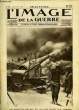 L'Image de la Guerre. N°62 : Un mortier de 240, en action dans les Vosges.. LAREAL Charles & COLLECTIF