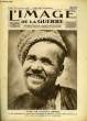 L'Image de la Guerre. N°52 : Type de soldat Serbe. LAREAL Charles & COLLECTIF