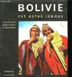 Bolivie, cet astre ignoré.. MANZON, ASTURIAS et DIEZ DE MEDINA