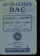 Auto-Guides DAC (7ème série). Carnet de Route. 1912. ASSOCIATION GENERALE AUTOMIBILE