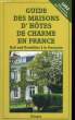 Guide des maisons d'hôtes de charme en France.. PETTIE DE ANDREIS et BEAUMONT