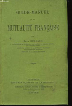 Guide-Manuel de la Mutualité Française.. HEBRAD Jean