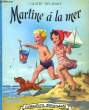 Martine à la Mer.. DELAHAYE G. et MARLIER M.