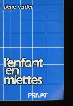 L'enfant en miettes. VERDIER Pierre