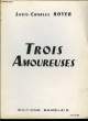 Trois Amoureuses.. ROYER Louis-Charles.