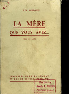 La Mère que vous avez ...