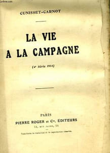 La Vie à la Campagne. (4ème série 1914)